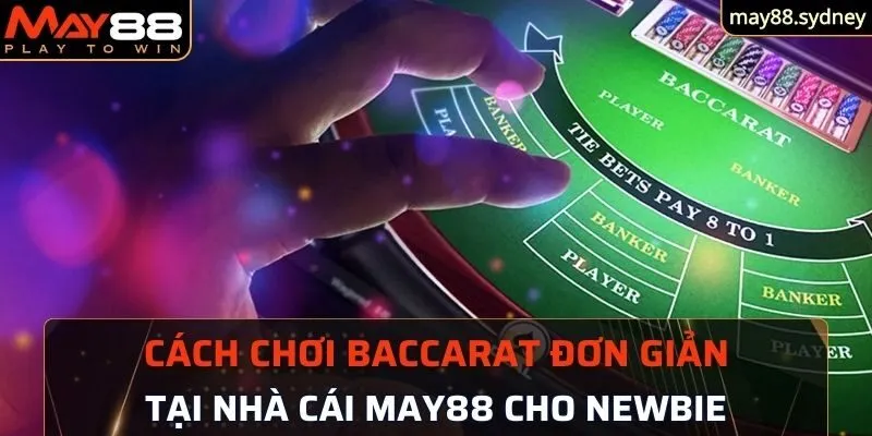 hướng dẫn về cách chơi Baccarathướng dẫn về cách chơi Baccarat