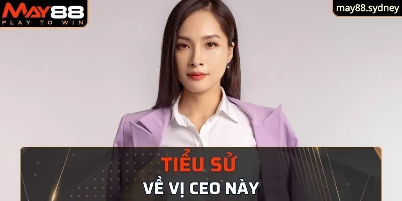 Tiểu sử về vị CEO Nguyễn Thị Thu Huyền